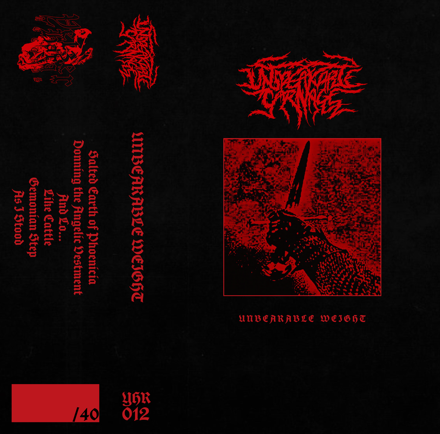 Unspeakable Carnage - Unbearable Weight Tapes