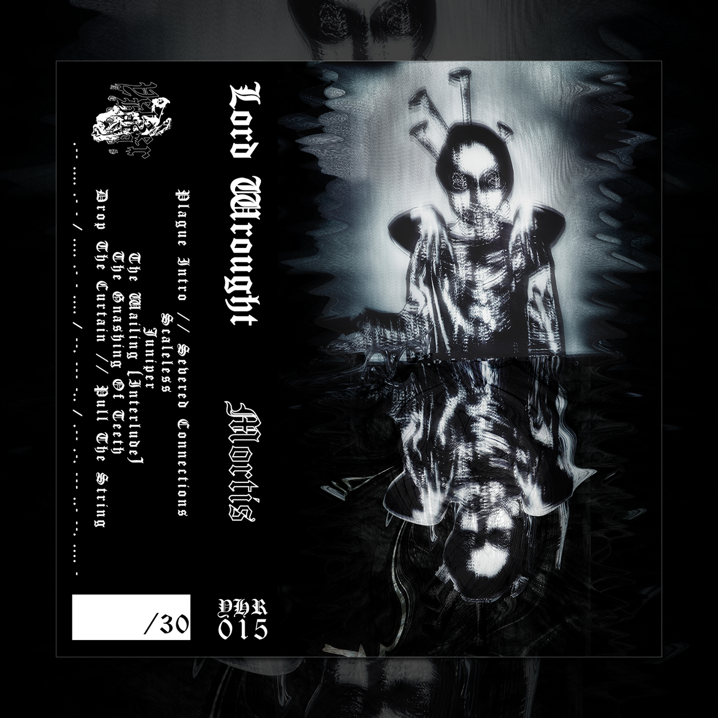 Lord Wrought - Mortis Tapes