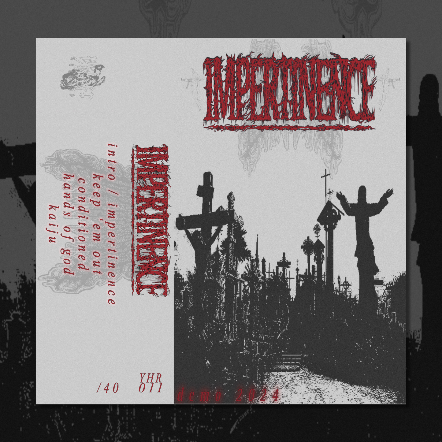 Impertinence - Demo 2024 tapes