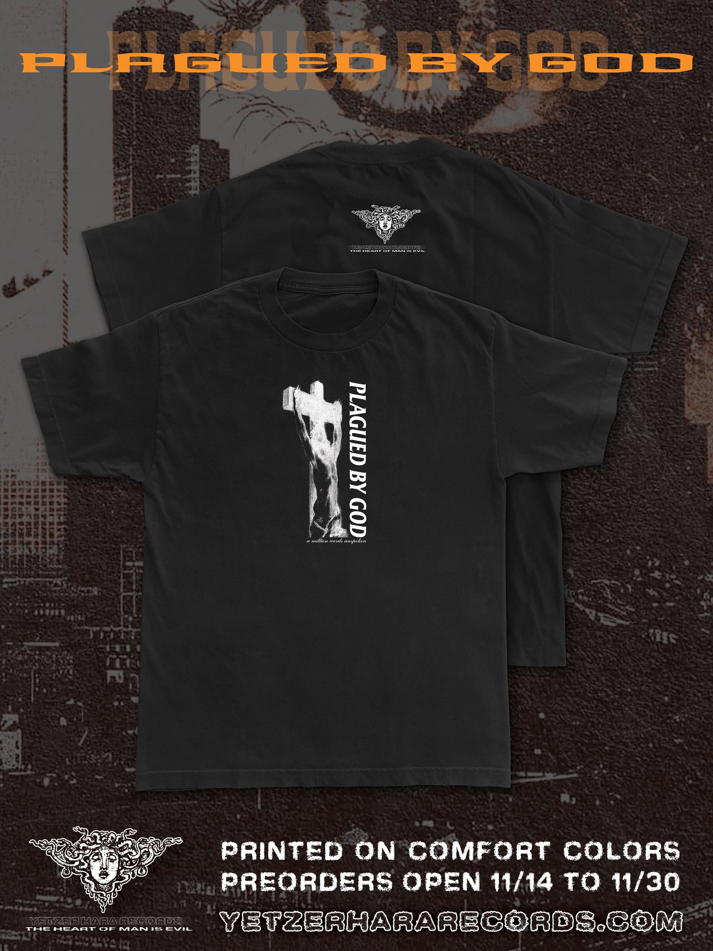 PLAGUED BY GOD SHIRT