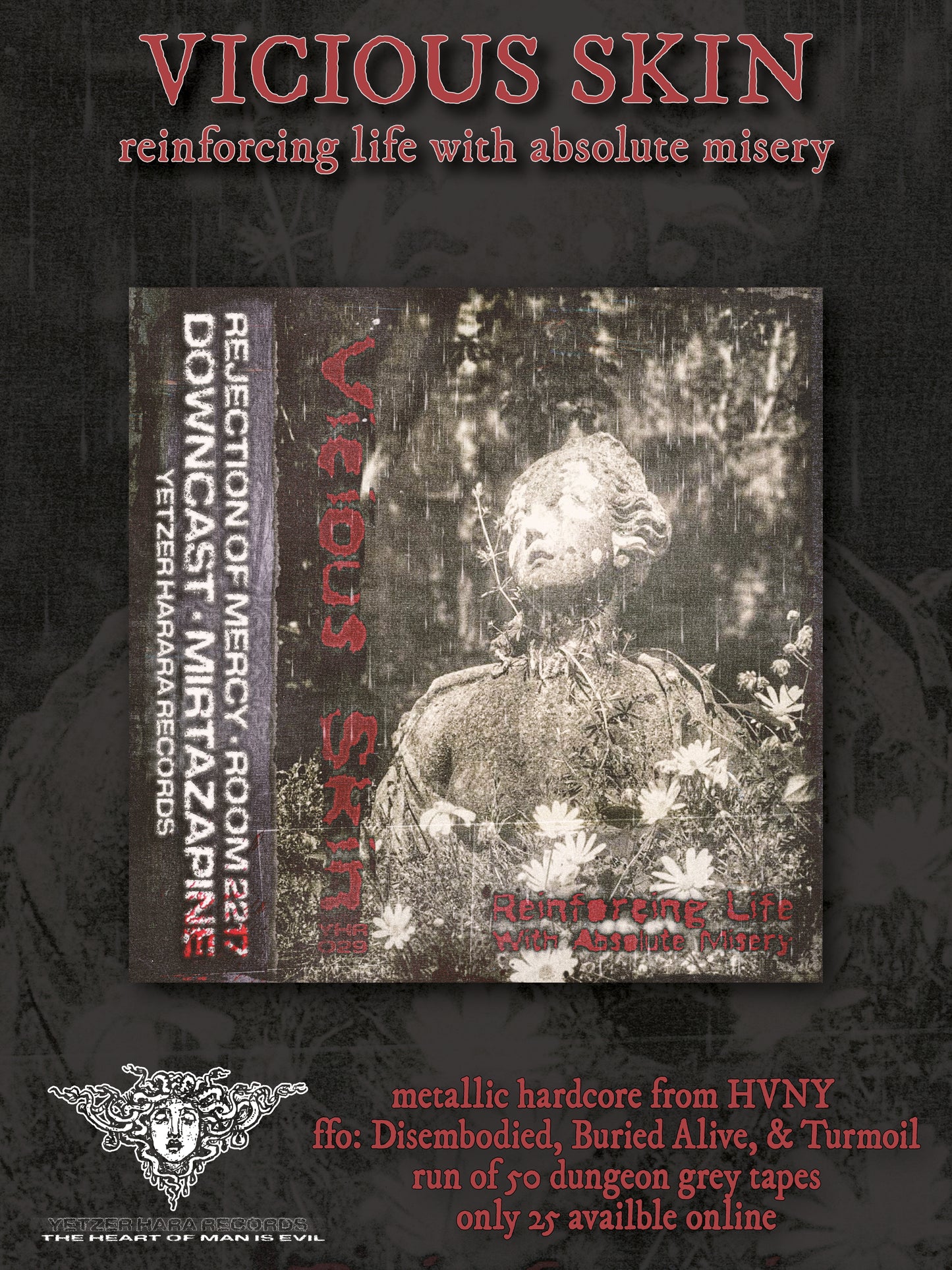 VICIOUS SKIN - REINFORCING LIFE WITH ABSOLUTE MISERY TAPE